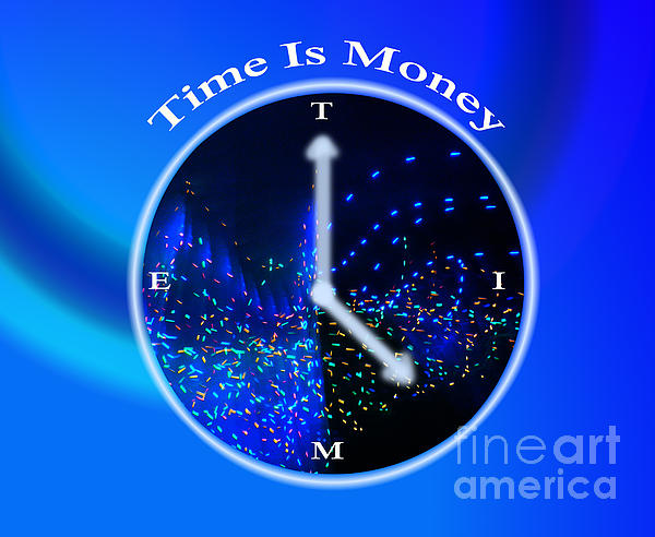 Time Is Money Photograph