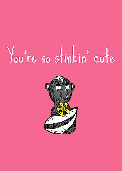 Cute Valentine\'s Day Card - Adorable Animal Pun - Cute Skunk Card ...
