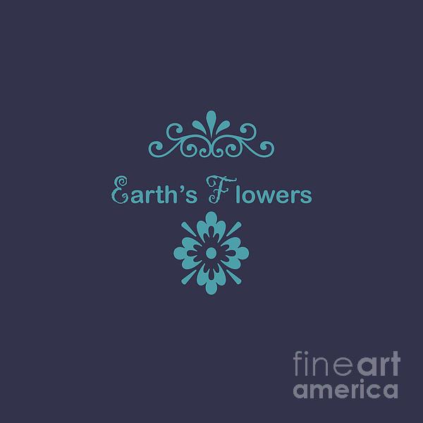 Earths Flowers Digital Art