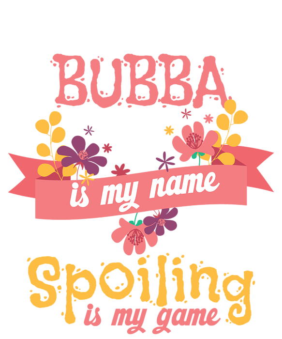 My name is Bubba Coffee Mug