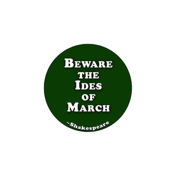 Beware The Ides Of March #shakespeare #shakespearequote Digital Art