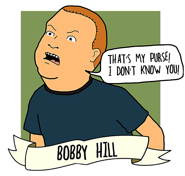 That's My Purse I Don't Know You Funny King Of The Hill Bobby Hill Black 