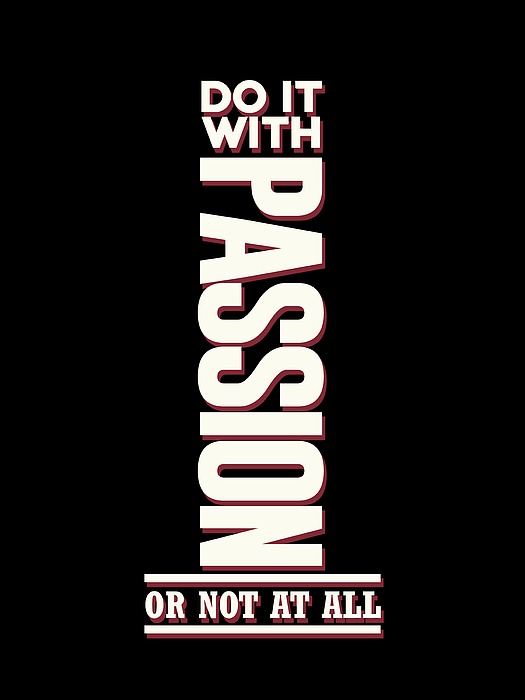 Do It With Passion - Motivational, Inspirational Quotes - Minimal Typography Poster Mixed Media