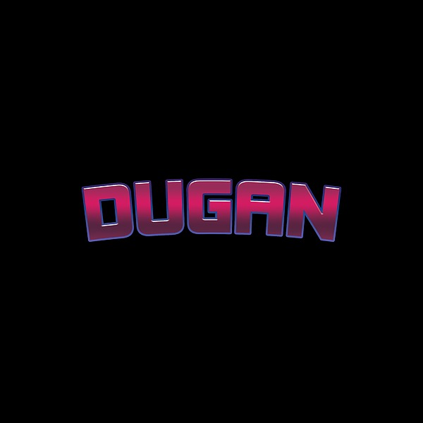 Dugan #dugan Digital Art
