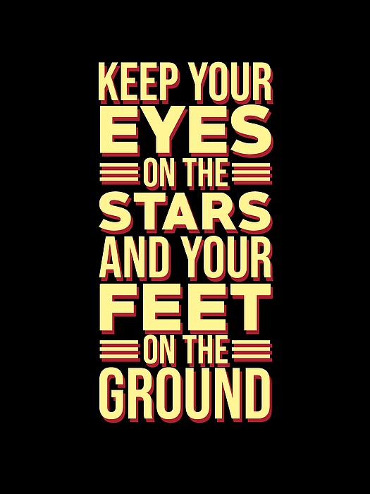 Eyes On The Stars - Motivational, Inspirational Quotes - Minimal Typography Poster Mixed Media