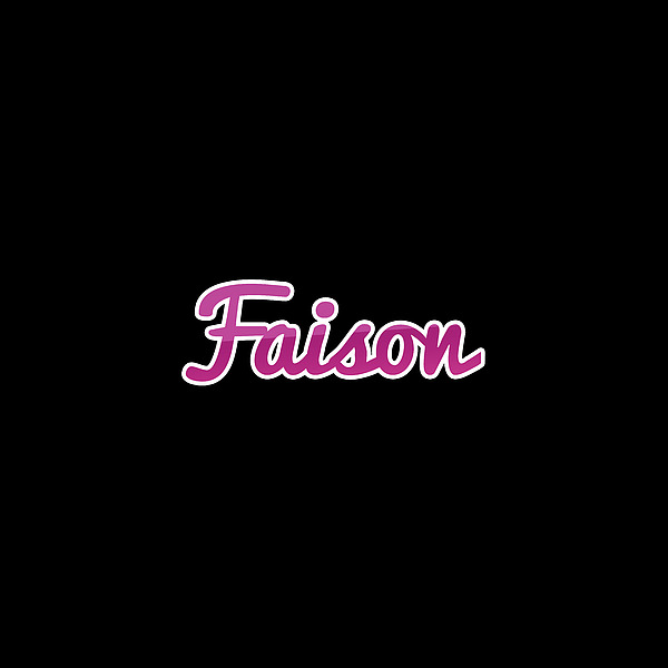 Faison #faison Digital Art