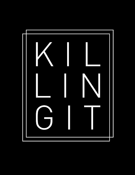 Killing It 2 - Cool, Trendy, Stylish, Minimal Typography Mixed Media