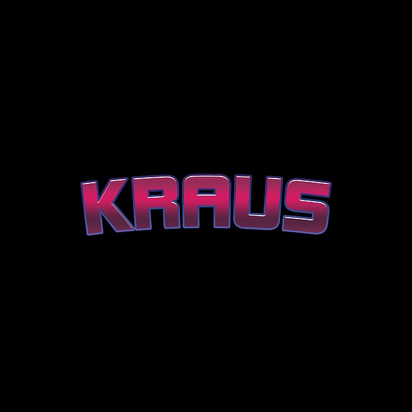 Kraus #kraus Digital Art