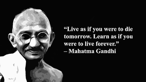 Live As If You Were To Die Tomorrow Learn As If You Were To Live Forever Mahatma Gandhi Artist Si Beach Towel For Sale By Artguru Official Quotes