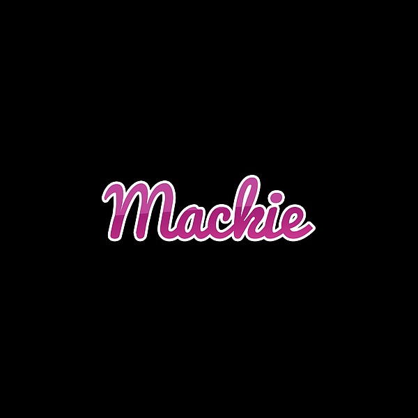Mackie #mackie Digital Art