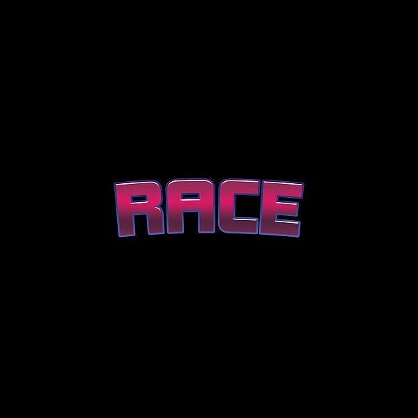 Race #race Digital Art