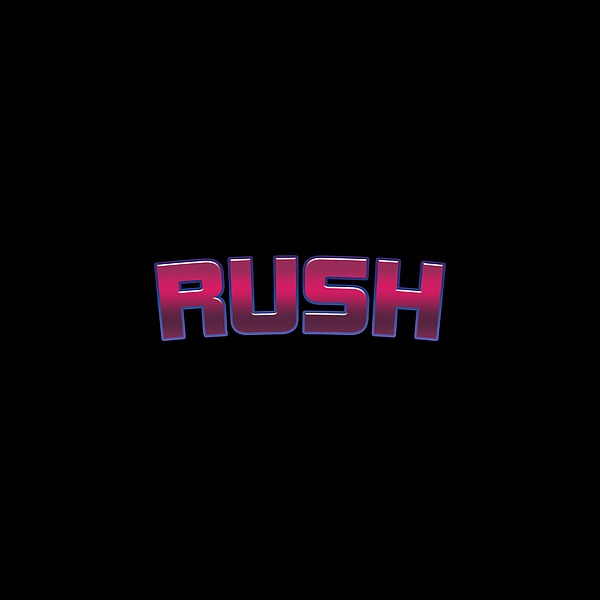 Rush #rush Digital Art