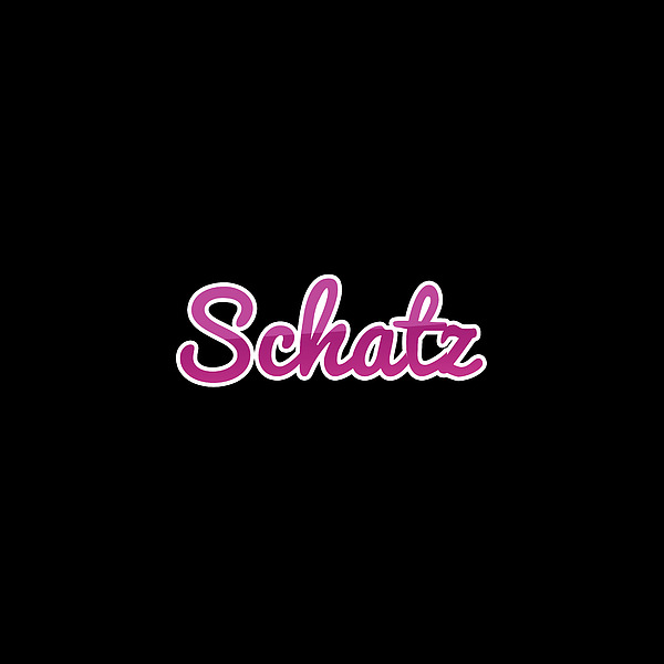 Schatz #schatz Digital Art