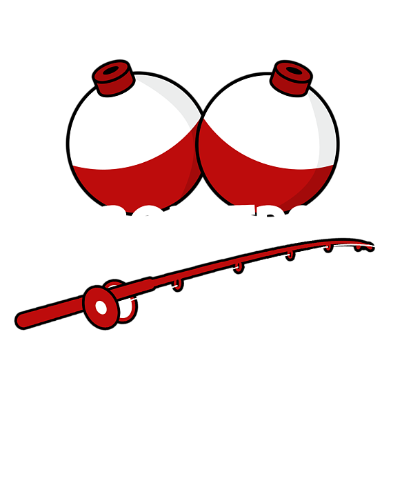 Show Me Bobbers Show You Pole Fishing T-Shirt by Sassy Lassy