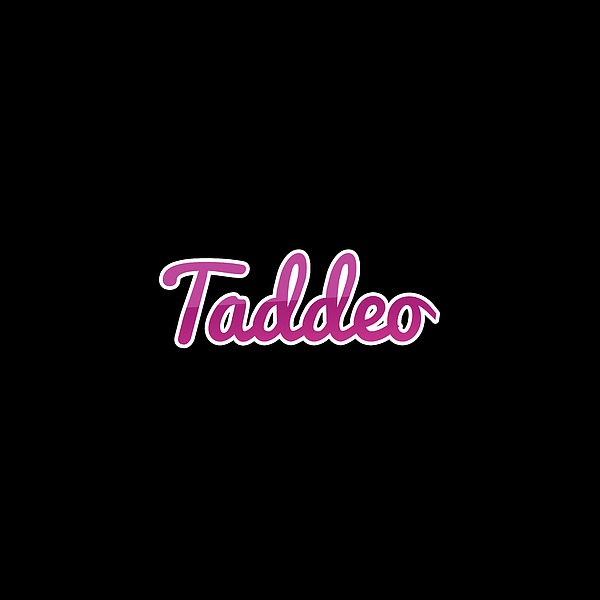 Taddeo #taddeo Digital Art