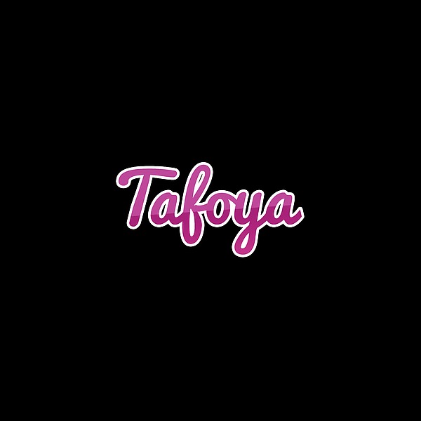 Tafoya #tafoya Digital Art