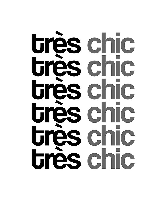 Tres Chic - Fashion - Classy, Bold, Minimal Black And White Typography Print - 7 Mixed Media