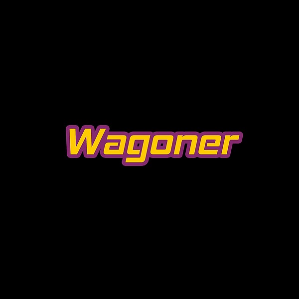 Wagoner #wagoner Digital Art