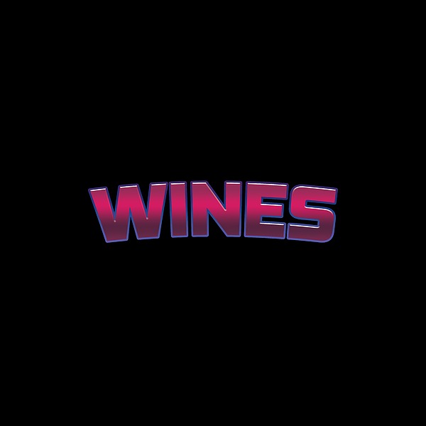 Wines #wines Digital Art
