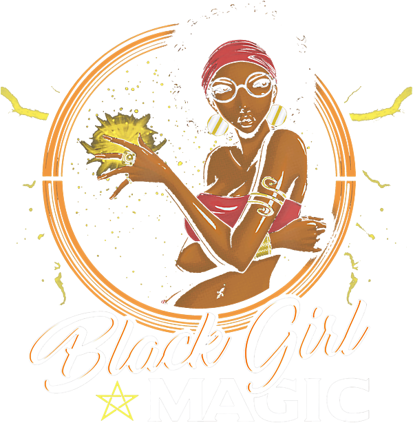 Black Girl Magic Png Cute Black Girl Black Women Black Melanin Png Black Girls Black Beauty