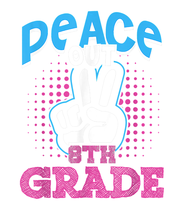 Peace Out 8th Grade Banner | informacionpublica.svet.gob.gt