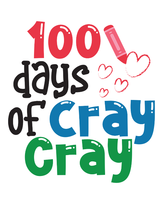 100 days of cray cray