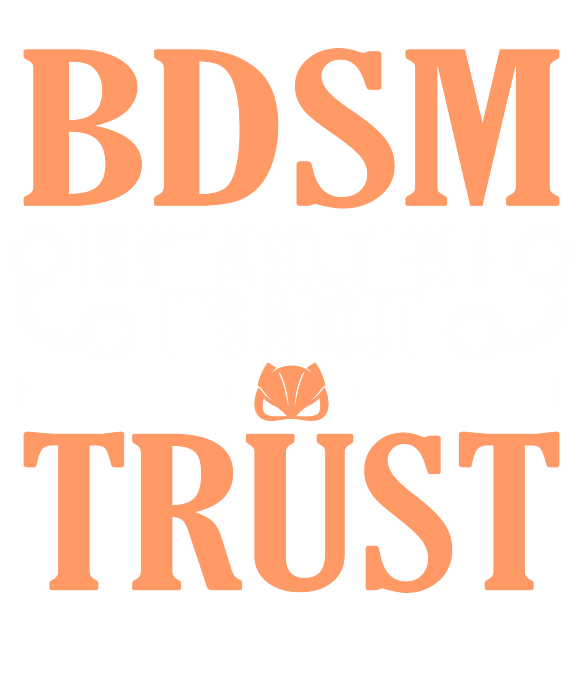 Bdsm Trust