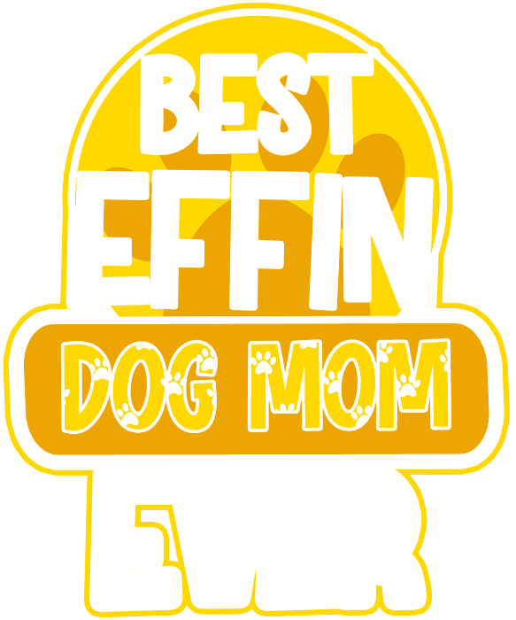 Best Effin Dog Mom Ever Cute Funny Doggy Parents #2 Zip Pouch by