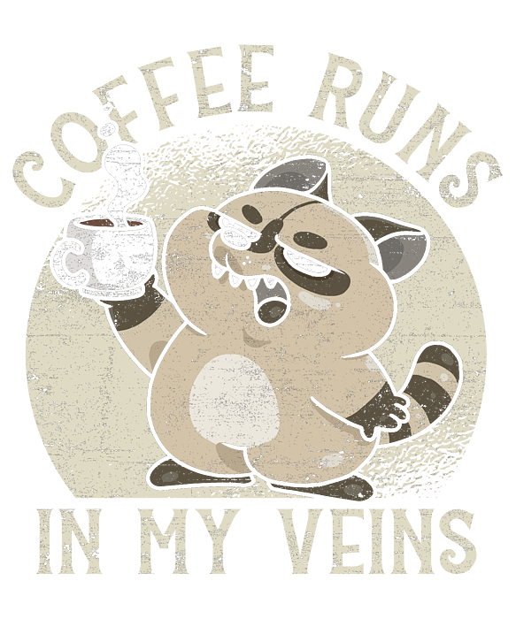 https://images.fineartamerica.com/images/artworkimages/medium/3/2-coffee-quote-coffee-runs-in-my-veins-manuel-schmucker-transparent.png