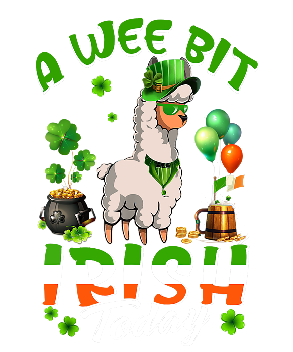 A Wee Bit Irish Today Leprechaun Llama St Patricks Day TShirt Greeting Card  by Julie Hurst