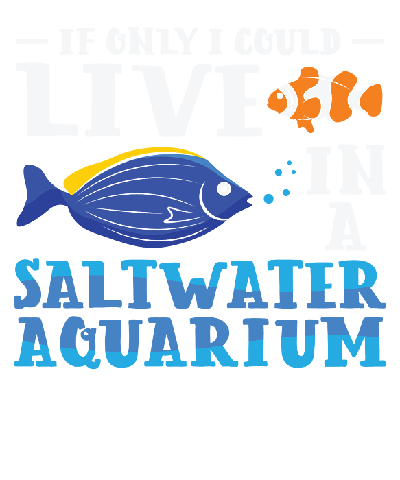 Aquarium Saltwater Aquarium Keeper Aquascaping T-Shirt by Toms Tee Store -  Fine Art America