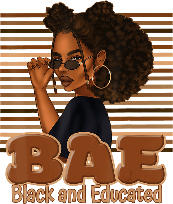 BAE Black and Educated Png, African American Png, Black Girl Magic