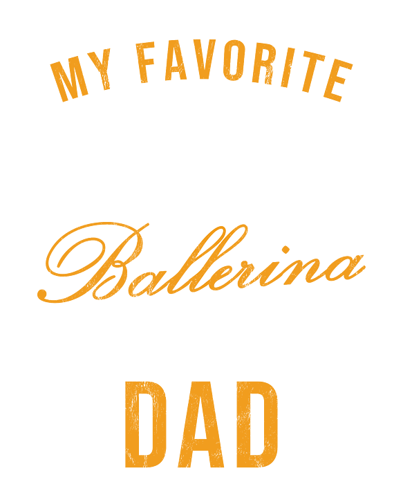 Ballet Daddy T Shirt Ballerina Dance Recital Tee Ballet Daddy T Shirt Ballerina Dance Recital Tee