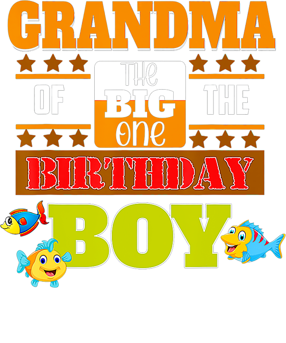 Big One Fishing Theme Grandma Of The Birthday Sticker by Stephanie