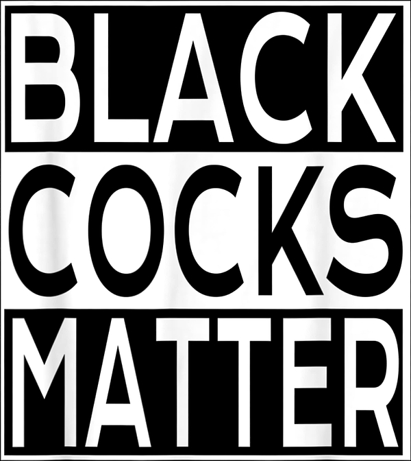 black cocks matter t shirt