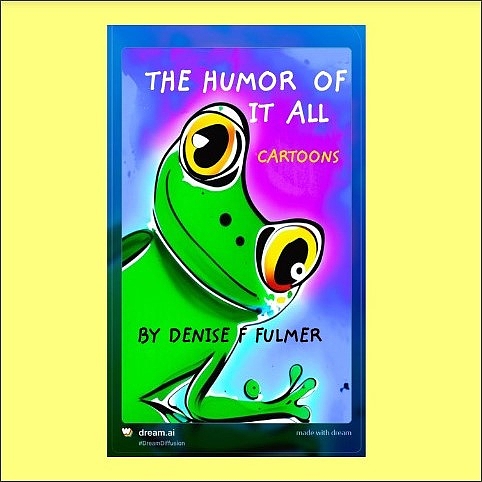 Denise F Fulmer - Book The Humor Of It All
