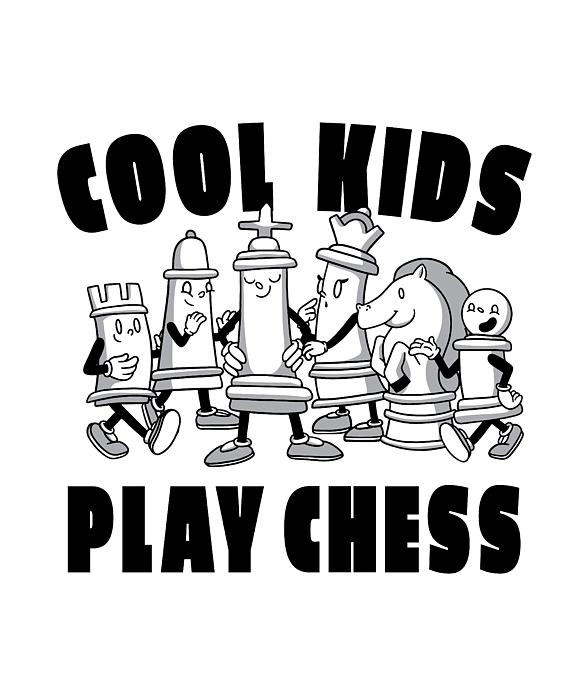 Cool Kids Play Chess