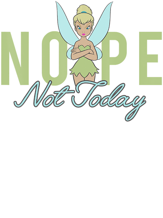 Disney Peter Pan Tinker Bell Nope Not Today Greeting Card By Nhu Dat Nguyen