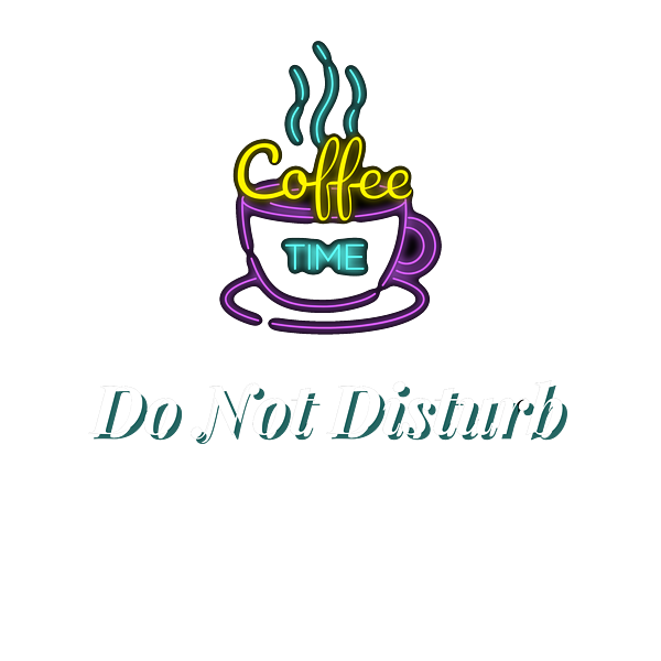 https://images.fineartamerica.com/images/artworkimages/medium/3/dont-disturb-my-coffee-time-asal-fadhil-transparent.png