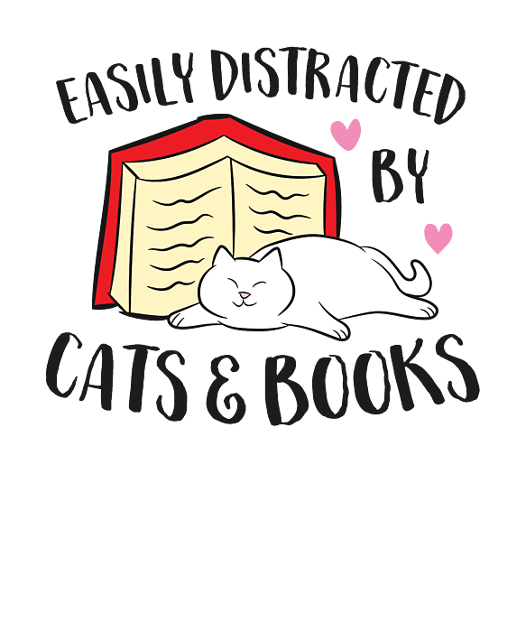 Cat Books - Easily distracted by cats and books Shirt, Hoodie