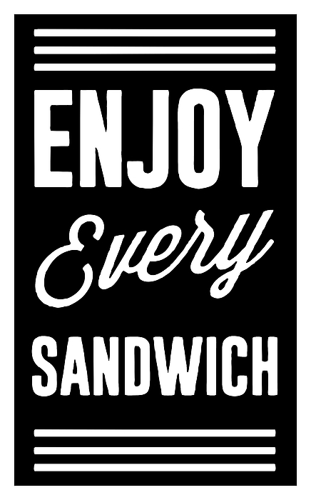 enjoy every sandwich shirt