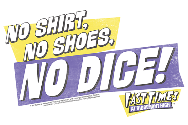 Fast Times At Ridgemont High No Dice Vintage T-Shirt by Bobby Brock - Pixels
