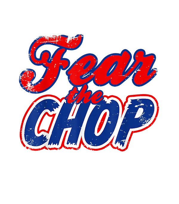 Fear The Chop Funny Braves Atlanta Baseball Quote' Sticker 