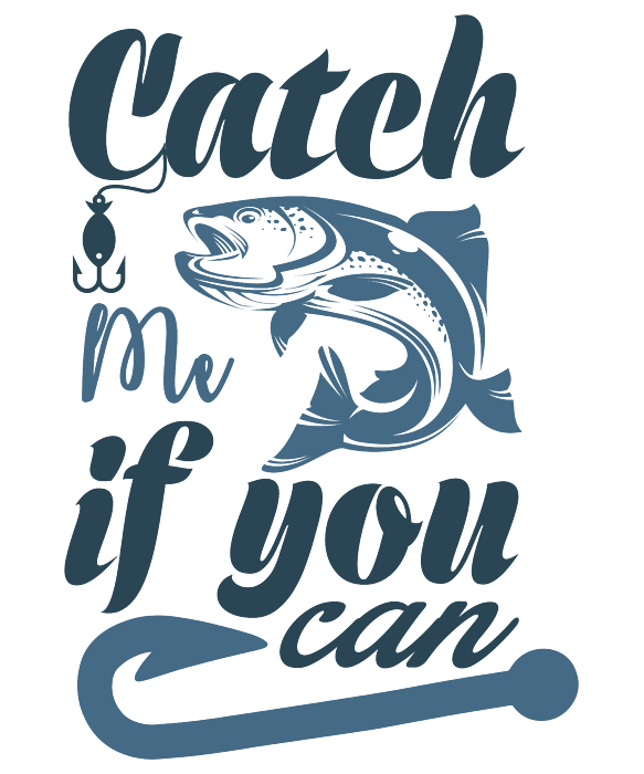 Fishing Gift Catch Me Funny Fisher Gag T-Shirt by Jeff Creation