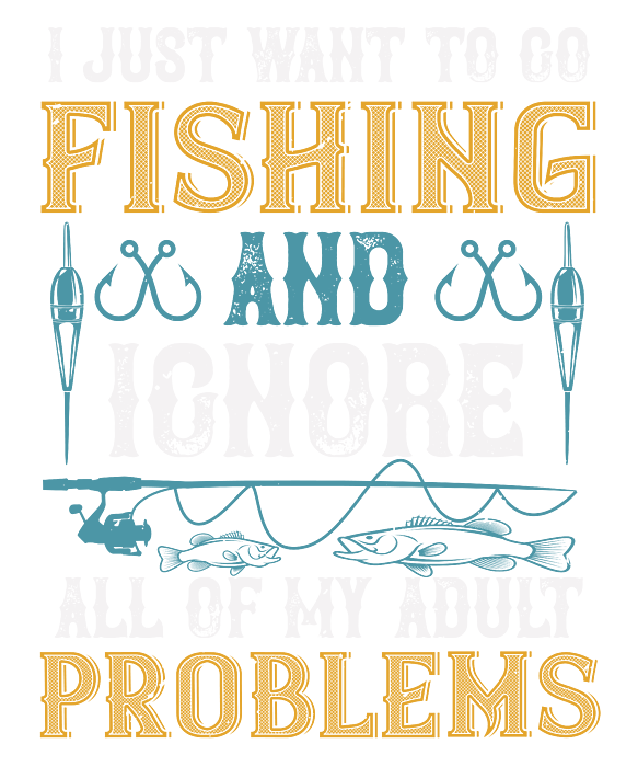 Fishing Gift I Just Want To Go Fishing And Ignore All Of My Adult Funny  Fisher Gag Sticker by Jeff Creation - Pixels