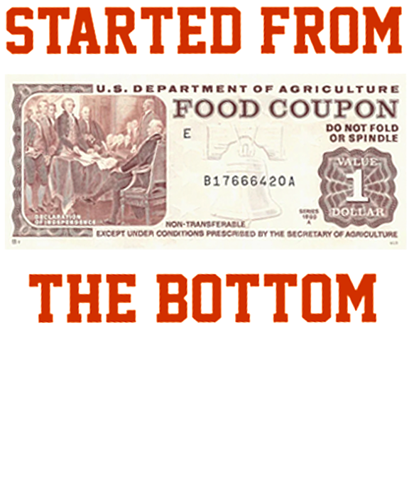 Food stamp started from the bottom Shirt Long Sleeve T Shirt by