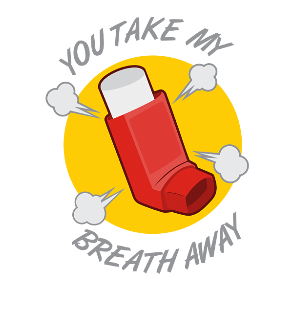 Funny Asthma Inhaler Joke You Take My Breath Away Sticker by Lucild ...