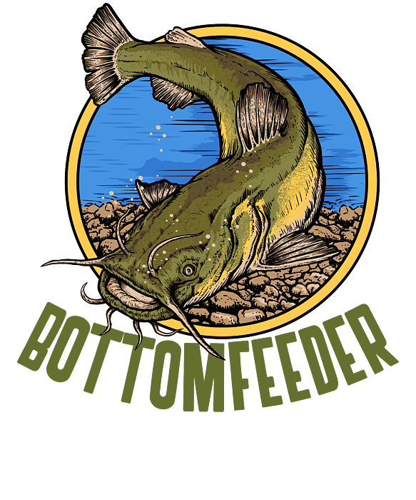 Funny Catfish Fishing Shirt for Fishermen - Bottomfeeder T-Shirt