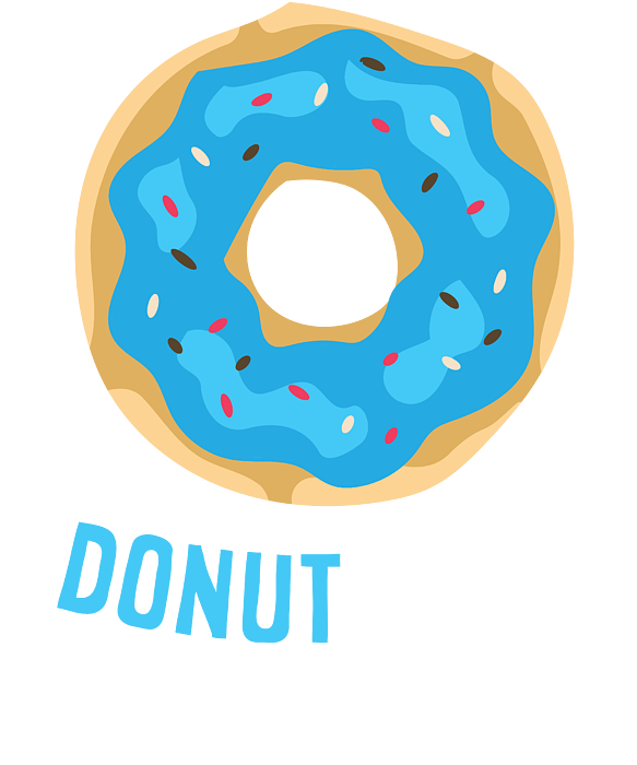 https://images.fineartamerica.com/images/artworkimages/medium/3/funny-donuts-gift-i-donut-know-eq-designs-transparent.png