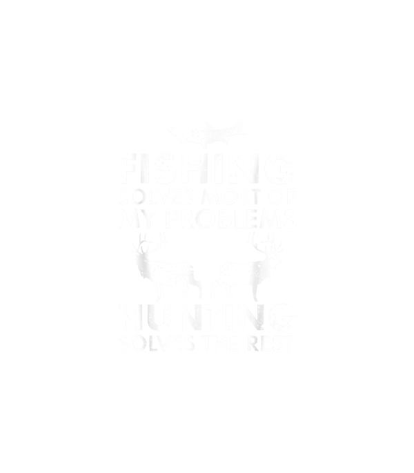 Fishing Solves Most Of My Problems Hunting Solves The Rest Design For  Fishing And Hunting Team | Throw Blanket